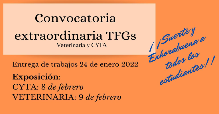 Convocatoria Extraordinaria TFGs Veterinaria y CYTA